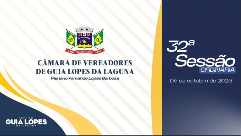 Leia mais sobre o artigo 32ª Sessão Ordinária da Câmara Municipal de Guia Lopes da Laguna.